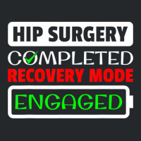 Hip Surgery Completed Recovery Mode Engaged Replac Crewneck Sweatshirt | Artistshot