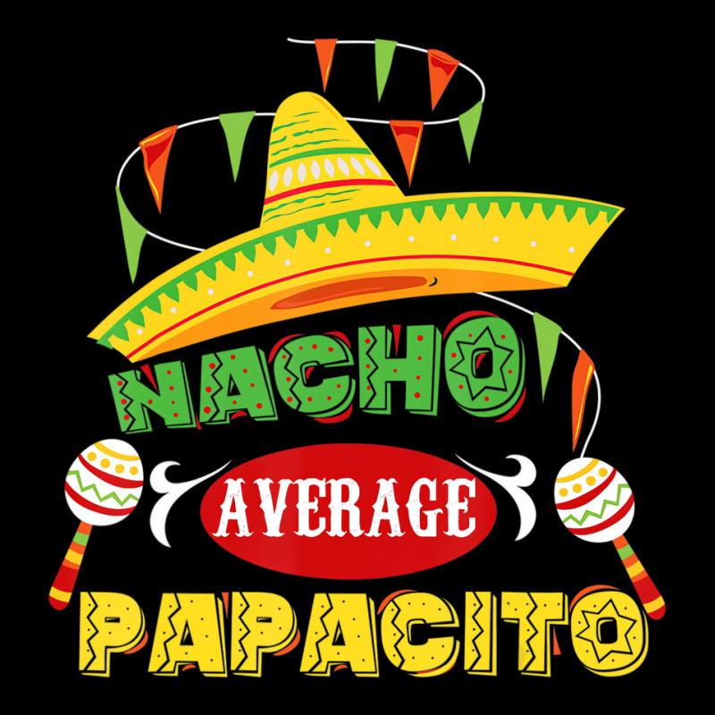 Mens Nacho Average Papacito Dad Funny Father's Day Lightweight Hoodie | Artistshot