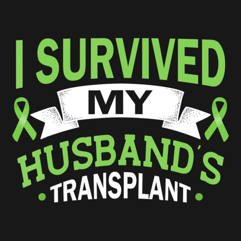 I Survived My Husband's Transplant Kidney Organ Re Flannel Shirt by ervanm | Artistshot