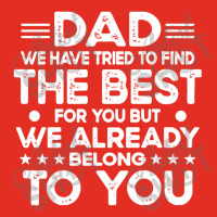 Dad Dad We Have Tried To Find The Best For Graphic Youth T-shirt | Artistshot