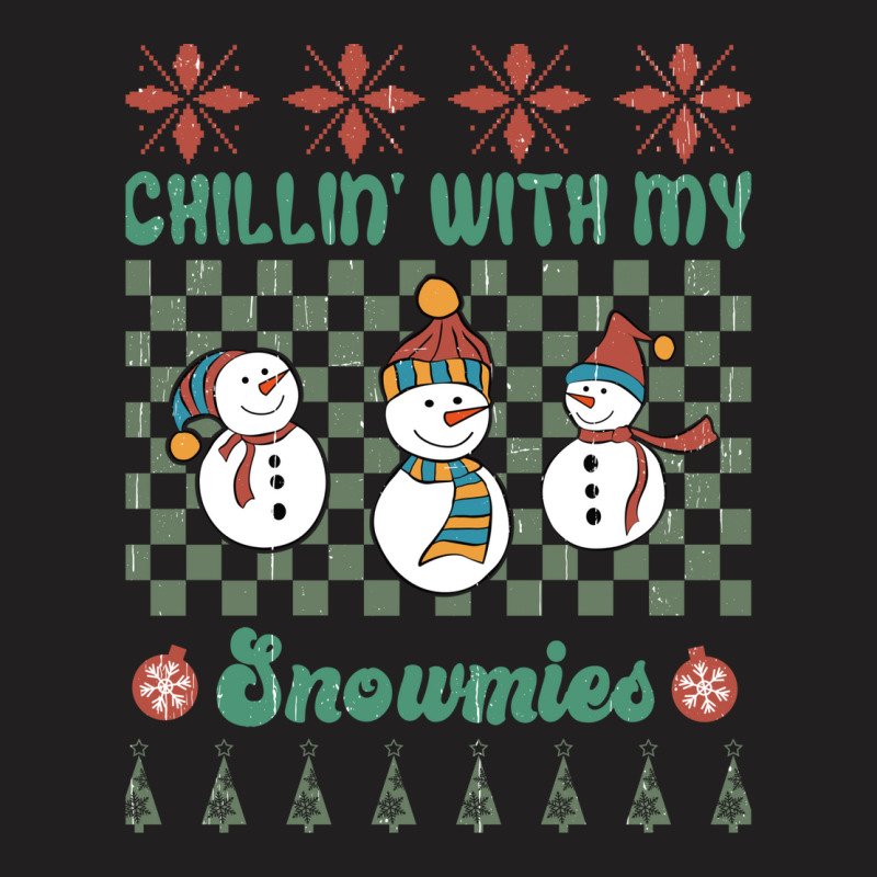 Chillin' With My Snowmies T-Shirt by sekelneald | Artistshot