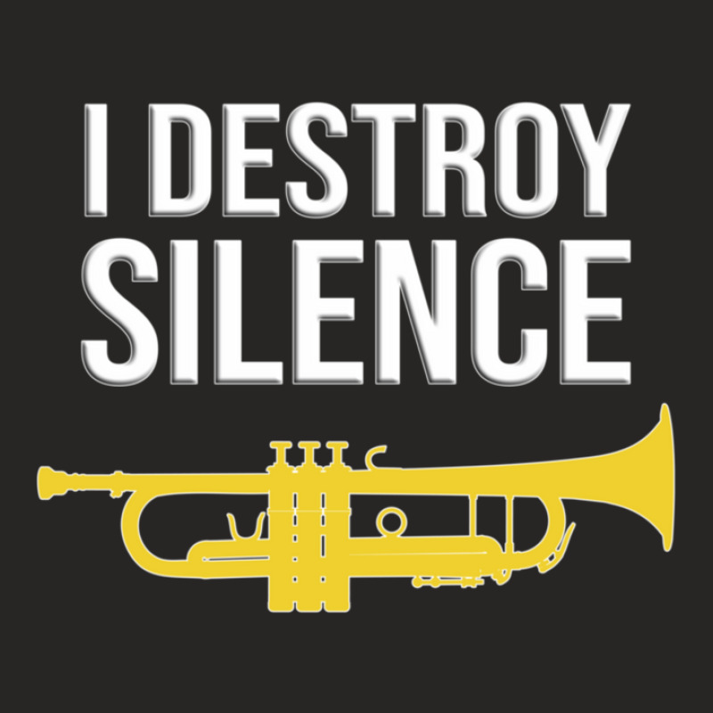 Trumpet - I Destroy Silence - Funny Trumpet Gift Ladies Fitted T-Shirt by EstrellitaVinluanDizon | Artistshot