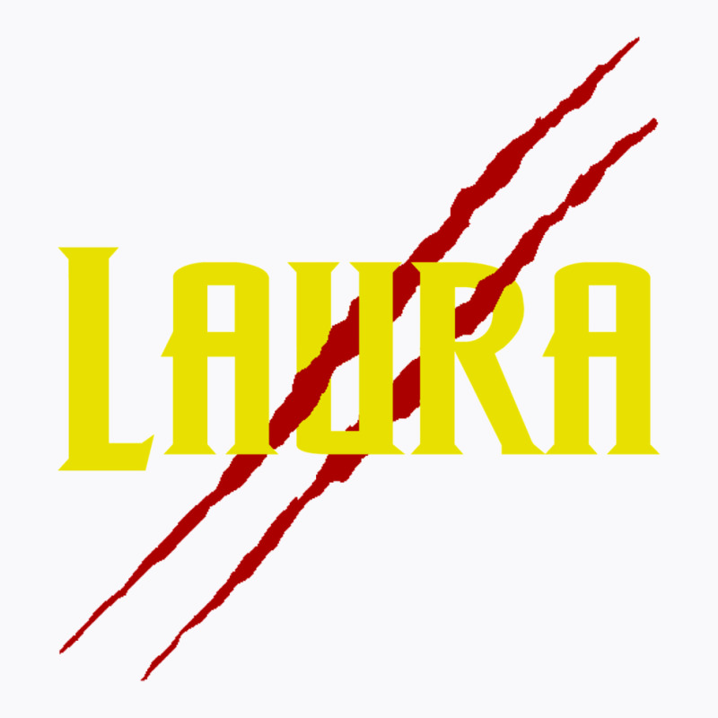 Laura (name Rip) T-shirt | Artistshot