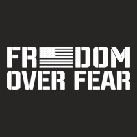 Freedom Over Fear Patriotic Usa Flag American Righ Ladies Fitted T-shirt | Artistshot