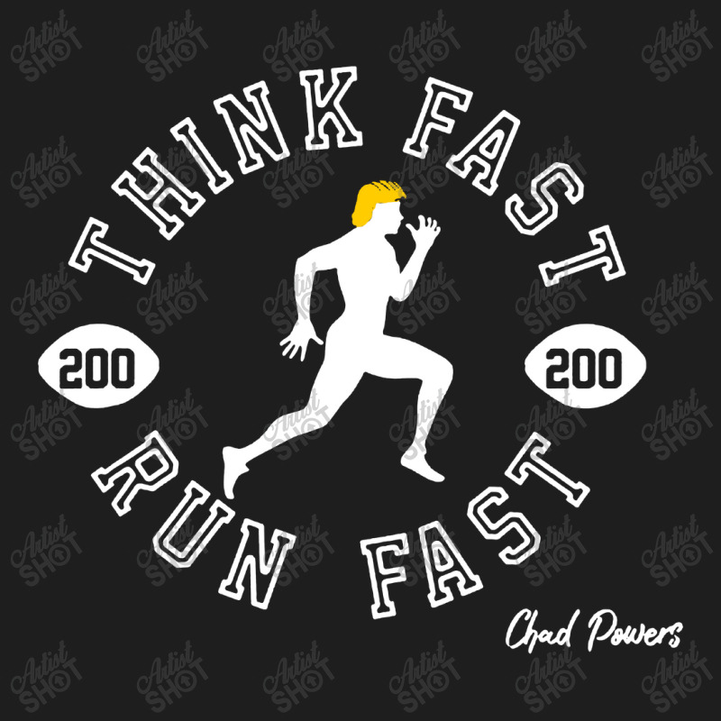 Chad Powers Think Fast Run Fast Football Classic T-shirt by Pinkbubbles | Artistshot