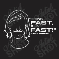 Think Fast Run Fast Chad Powers T-shirt | Artistshot