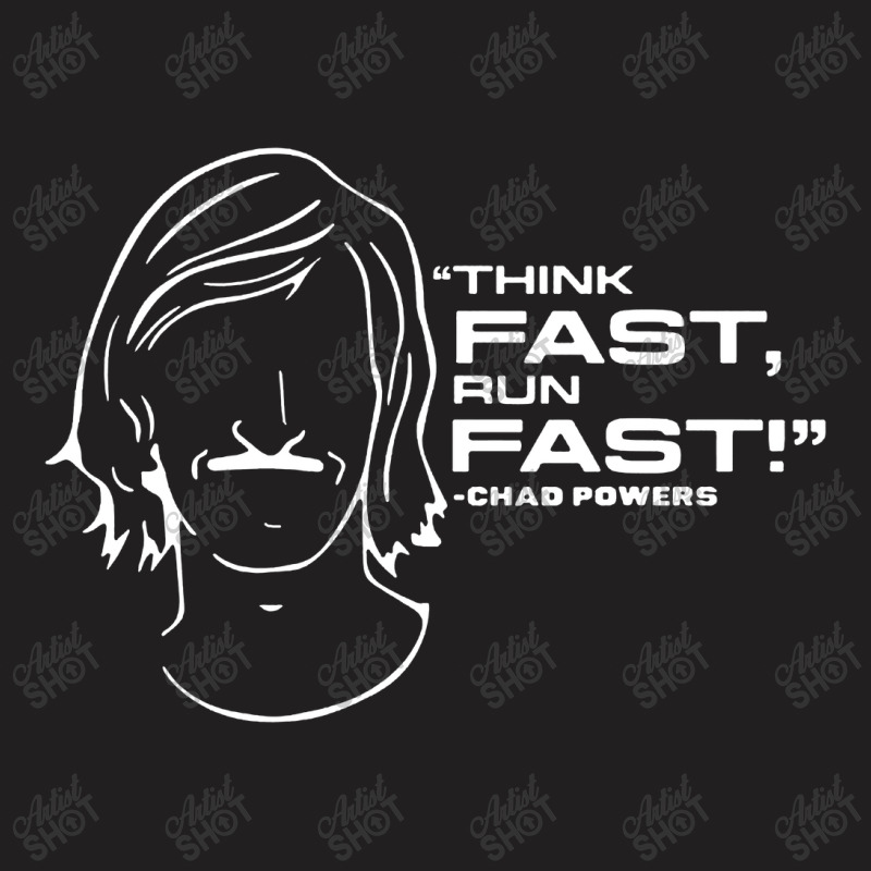 Think Fast Run Fast Chad Powers T-shirt | Artistshot