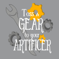 Toss A Gear To Your Artificer. Unisex Hoodie | Artistshot