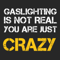 Gaslighting Is Not Real You Are Just Crazy Women's Pajamas Set | Artistshot