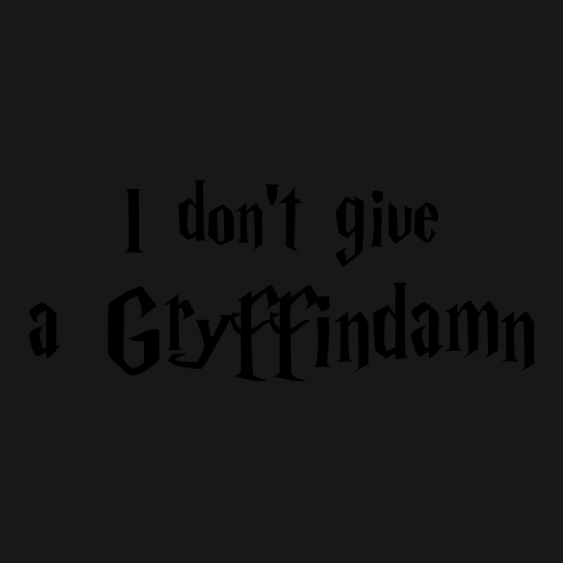 I Don't Give A Gryffin Flannel Shirt by sahleraukamps | Artistshot