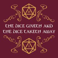 The Dice Giveth And Taketh Away Natural  And Criti Classic T-shirt | Artistshot