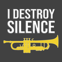 Trumpet - I Destroy Silence - Funny Trumpet Gift Vintage T-shirt | Artistshot