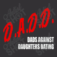 Dadd Dads Against Daughters Dating Vintage Hoodie And Short Set | Artistshot