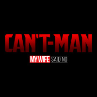 Can't Man (my Wife Said No) Lightweight Hoodie | Artistshot