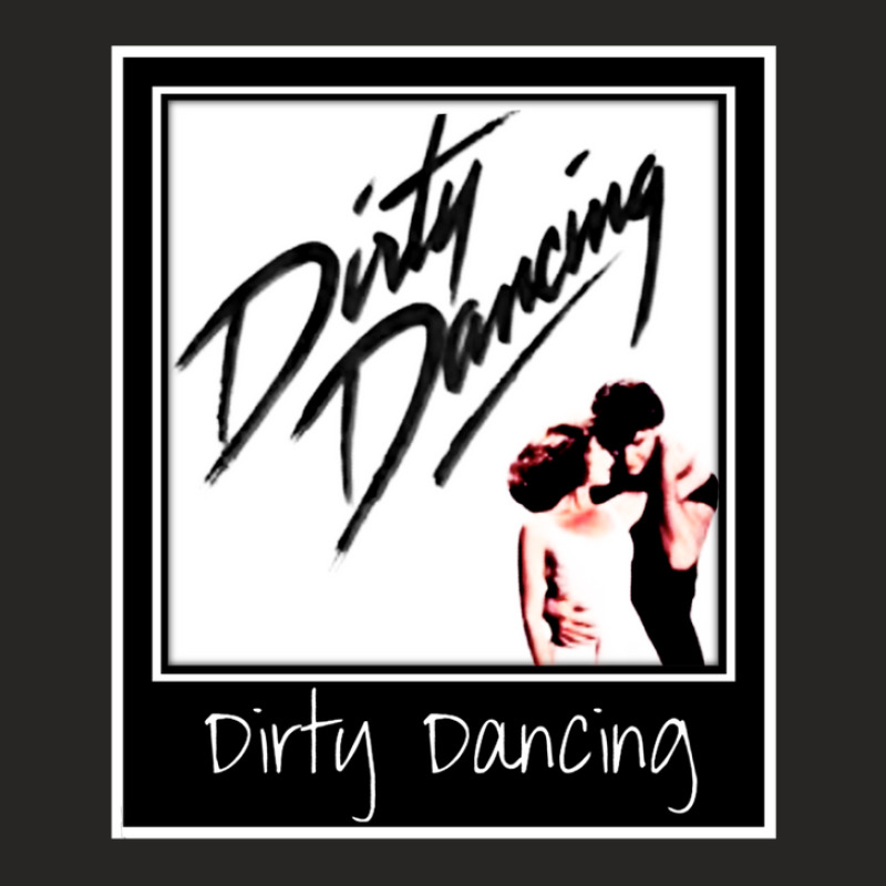 Dirty Dancing - Black And White Frame Ladies Fitted T-Shirt by Hikarost78 | Artistshot