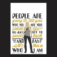 People Are Going To Tell You T-shirt | Artistshot