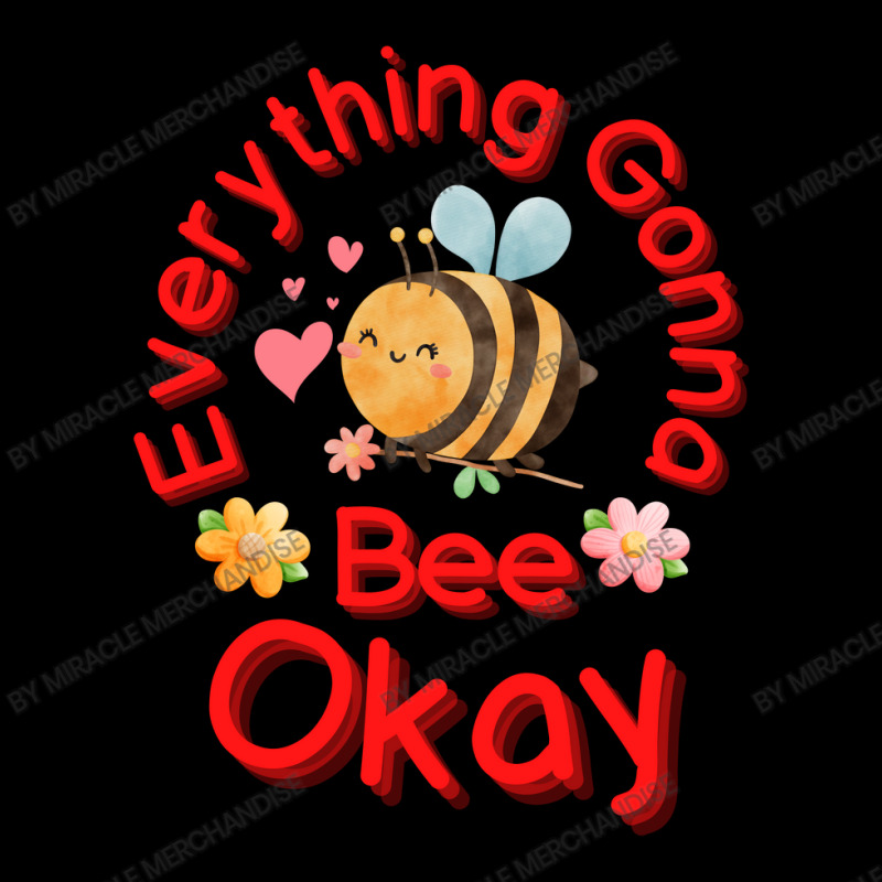 Everything Gonna Bee Okay Unisex Jogger | Artistshot