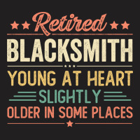 Retired Blacksmith Humor T-shirt | Artistshot