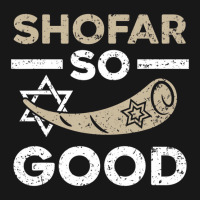 Shofar So Good Rosh Hashanah Jewish New Year T Shi Flannel Shirt | Artistshot