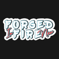 Forged In Fire Now Lettering Red Flannel Shirt | Artistshot