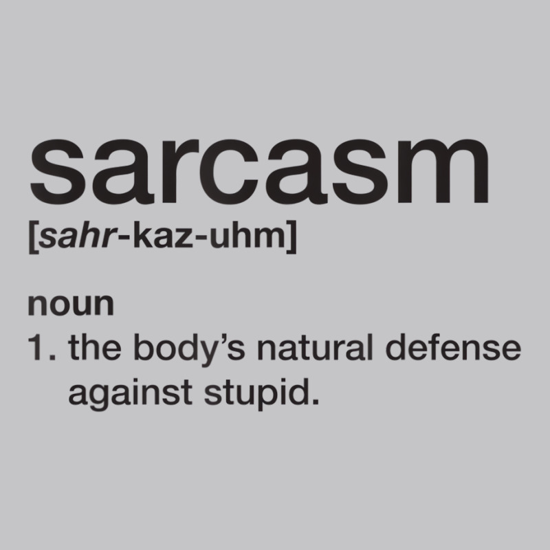 Sarcasm T Shirt   Funny Sarcasm Definition Tee Baby Bodysuit by elnoradenfipuk | Artistshot