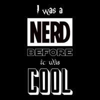 I Was A Nerd Before It Was Cool  Pop Culture Font V-neck Tee | Artistshot