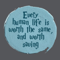 Every Human Life Is Worth Ladies Fitted T-shirt | Artistshot