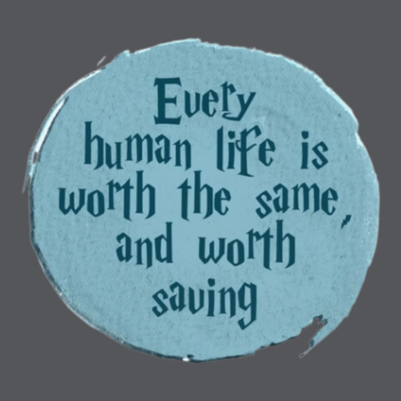 Every Human Life Is Worth Ladies Fitted T-Shirt by yojofairsm | Artistshot