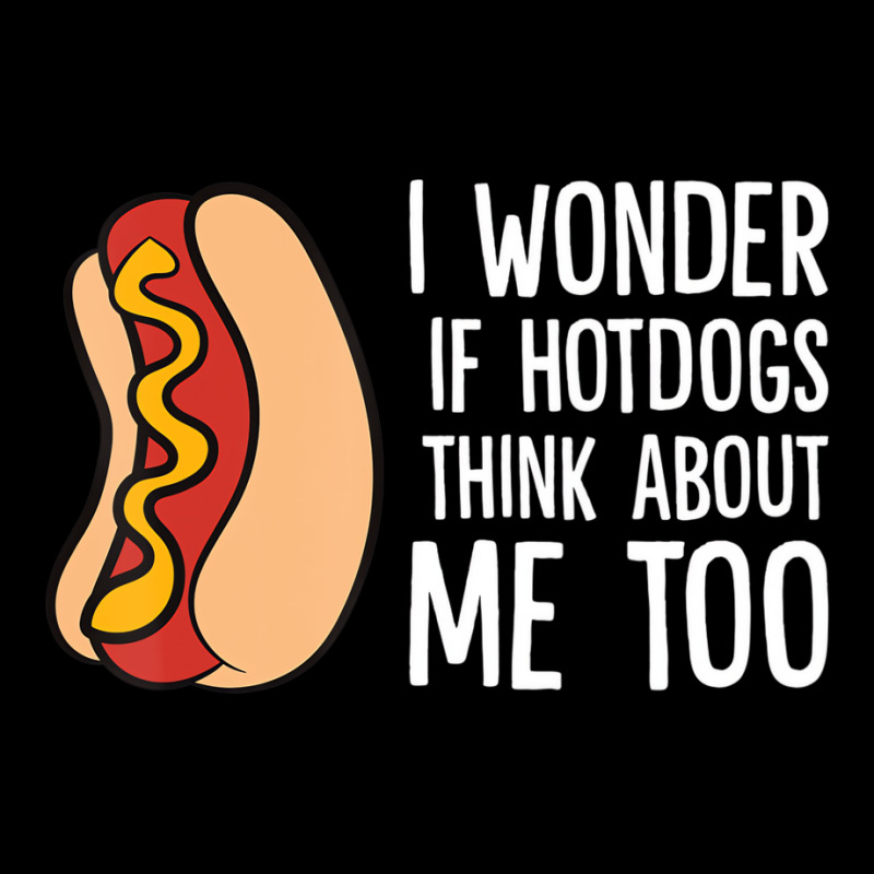 I Wonder If Hotdogs Think About Me Too Funny Hot D Men's Long Sleeve Pajama Set | Artistshot