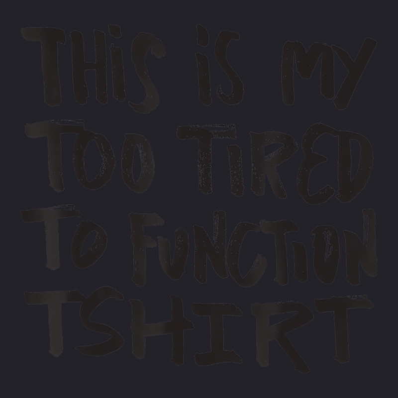 This Is My Too Tired To Function Tshirt   Funny Hu Unisex Sherpa-lined Denim Jacket | Artistshot