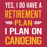 Funny My Retirement Plan Canoeing Canoe Gift Champion Hoodie | Artistshot