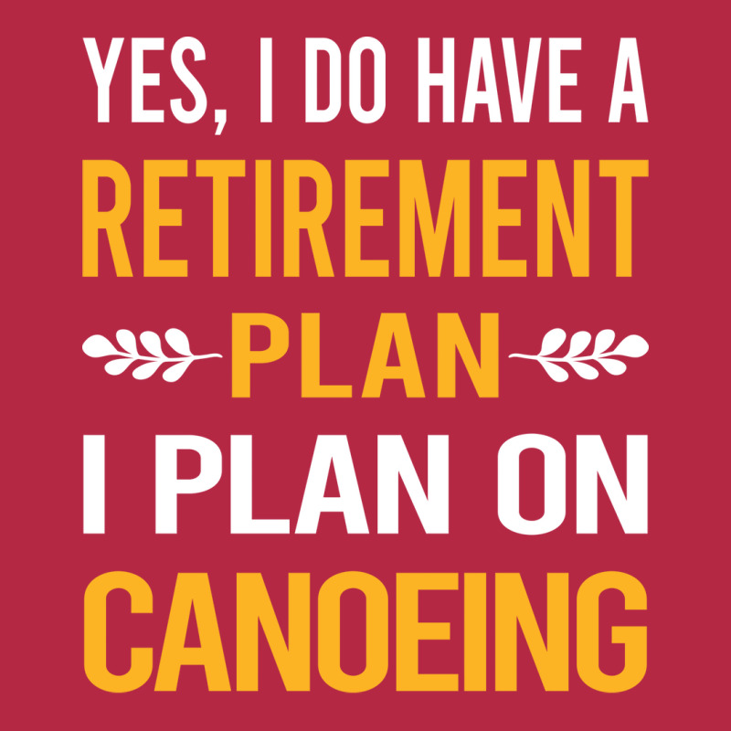 Funny My Retirement Plan Canoeing Canoe Gift Champion Hoodie | Artistshot