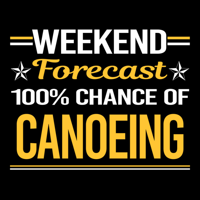 Weekend Forecast 100 Canoeing Canoe Green Lightweight Hoodie | Artistshot