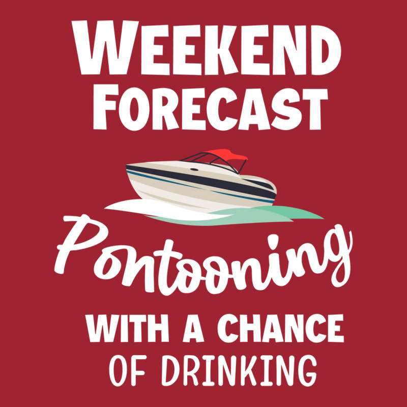 Weekend Forecast Pontooning Pontoon Boat Funny Boa Long Sleeve Shirts | Artistshot