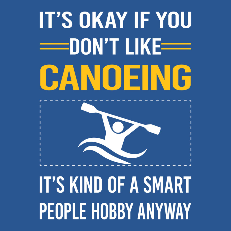 Funny Smart People Canoeing Canoe Cool T-shirt | Artistshot