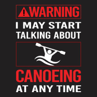 Red Warning Canoeing Canoe Red T-shirt | Artistshot