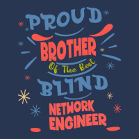 Proud Brother Of The Best Blind Network Engineer G Ladies Denim Jacket | Artistshot