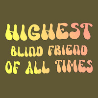 Highest Blind Friend Of All Times Gift For The Vis Vintage Short | Artistshot