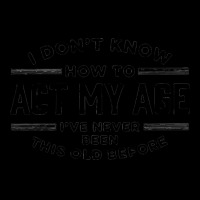 Funny Old People Sayings I Don't Know How To Act M Cropped Sweater | Artistshot