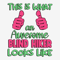 This Is What An Awesome Blind Hiker Looks Like Uni Adjustable Cap | Artistshot