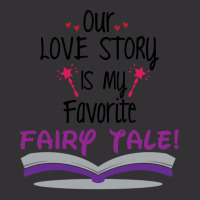 Our Love Story Is My Favorite Tale Travel Vintage Hoodie | Artistshot