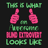 This Is What An Awesome Blind Extrovert Looks Like Flannel Shirt | Artistshot