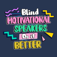 Blind Motivational Speakers Do It Better Gift For Men Denim Jacket | Artistshot