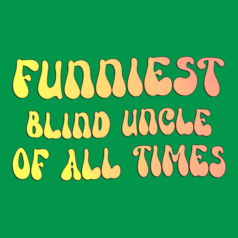 Funniest Blind Uncle Of All Times Gift For The Vis Crewneck Sweatshirt | Artistshot