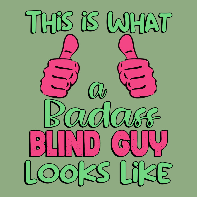 Custom This Is What A Badass Blind Guy Looks Like Unique Graphic Tshirt By Marofialebob