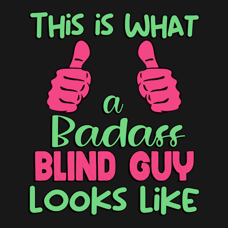 This Is What A Badass Blind Guy Looks Like Unique Flannel Shirt By Marofialebob Artistshot