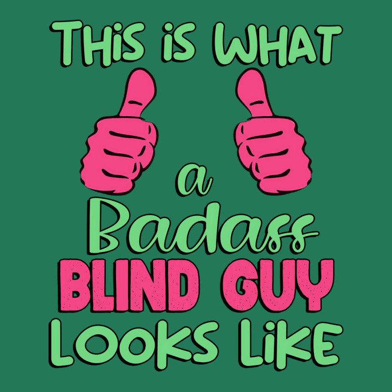 This Is What A Badass Blind Guy Looks Like Unique Ladies Fitted T-Shirt by marofialebob | Artistshot