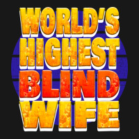 Worlds Highest Blind Wife Unique Gift For The Visu Flannel Shirt | Artistshot