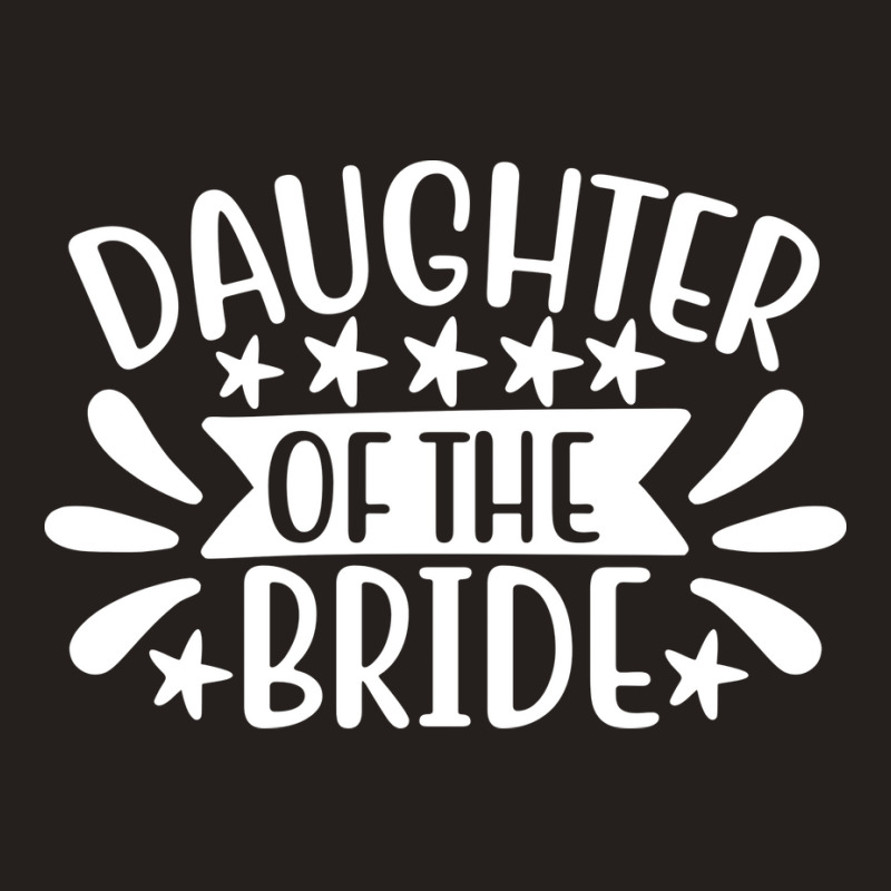 Daughter Of The Brides Wedding Party Red Tank Top | Artistshot