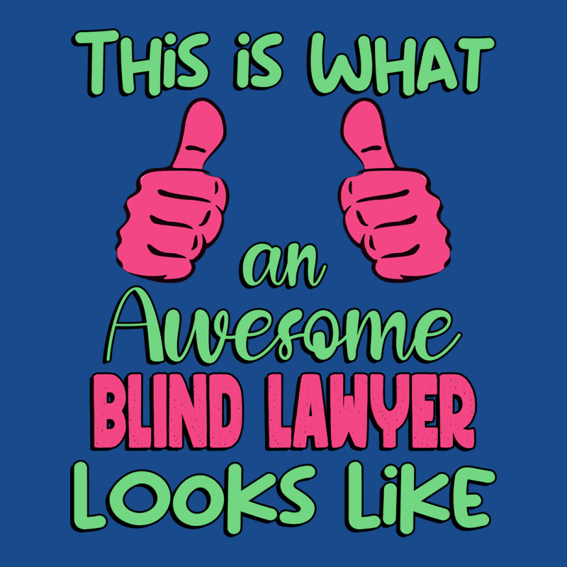 This Is What An Awesome Blind Lawyer Looks Like Un Tank Top | Artistshot